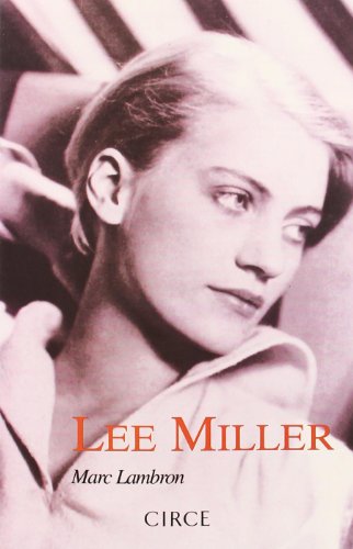 Lee Miller (Biografía) von CIRCE